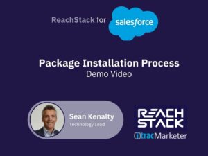 Video - ReachStack for SalesForce Package Installation Process